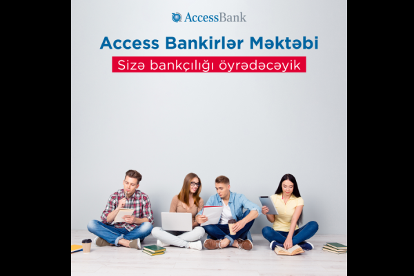 access-bankirler-mektebi-ne-qeydiyyat-basladi